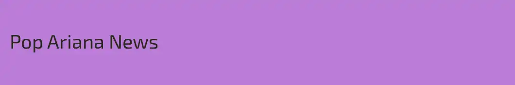 Pop Ariana News